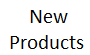 new products